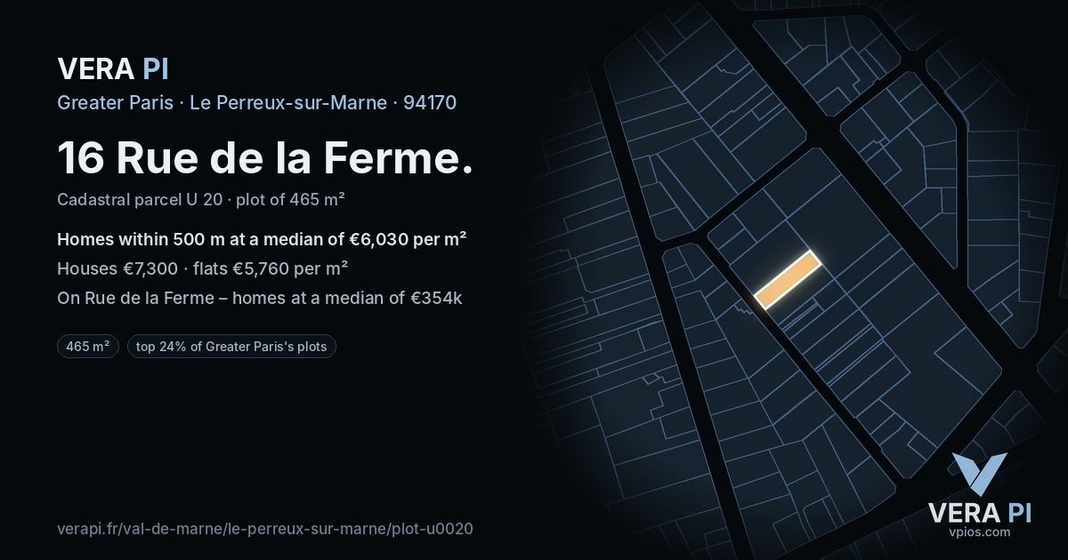 16 Rue de la Ferme, Le Perreux-sur-Marne at night – the plot lit, the parcels around coloured by the prices near them