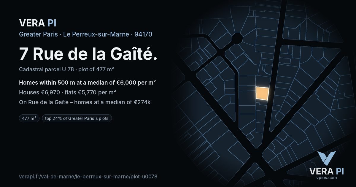 7 Rue de la Gaîté, Le Perreux-sur-Marne at night – the plot lit, the parcels around coloured by the prices near them