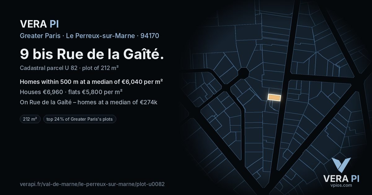 9 bis Rue de la Gaîté, Le Perreux-sur-Marne at night – the plot lit, the parcels around coloured by the prices near them