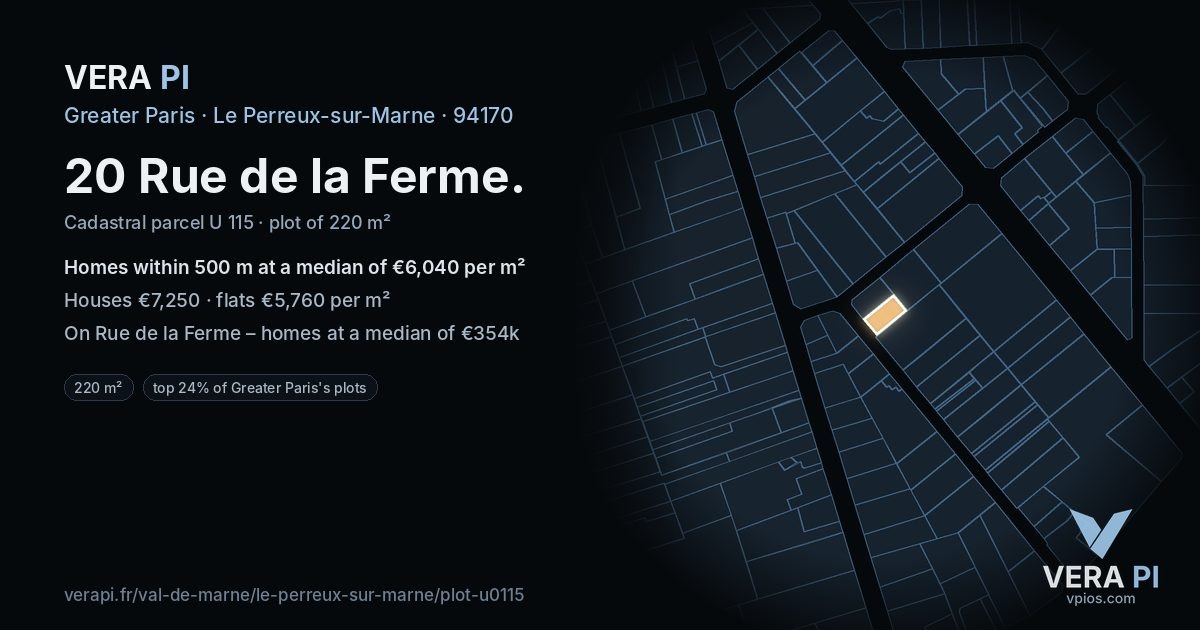 20 Rue de la Ferme, Le Perreux-sur-Marne at night – the plot lit, the parcels around coloured by the prices near them