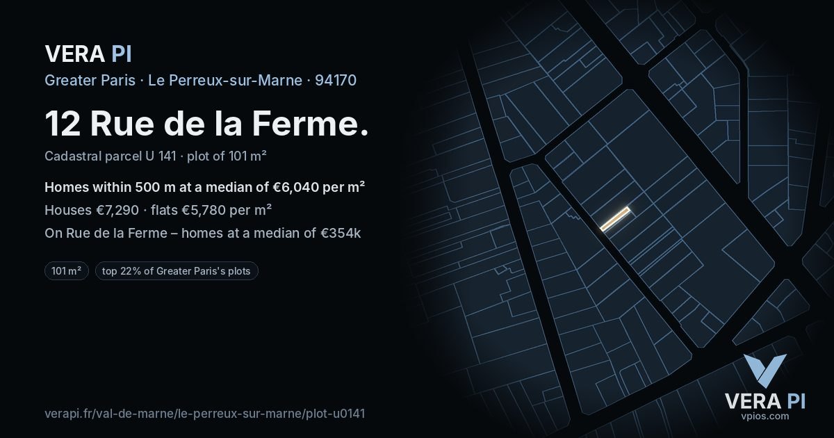 12 Rue de la Ferme, Le Perreux-sur-Marne at night – the plot lit, the parcels around coloured by the prices near them