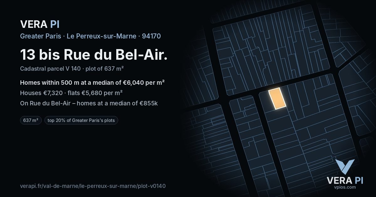 13 bis Rue du Bel-Air, Le Perreux-sur-Marne at night – the plot lit, the parcels around coloured by the prices near them