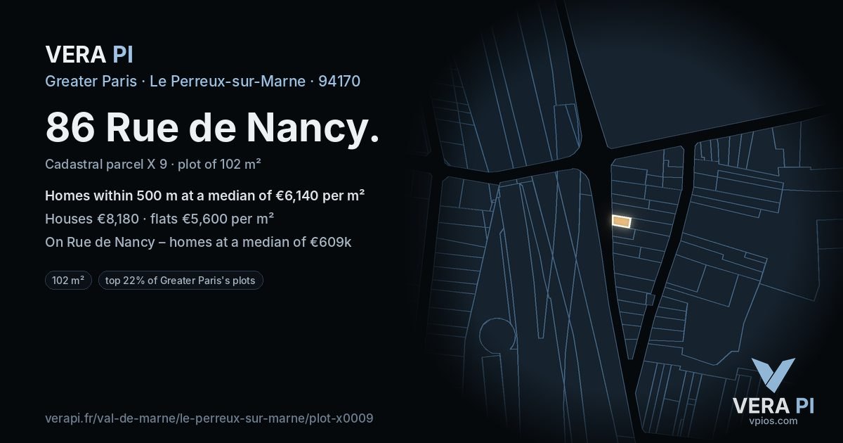 86 Rue de Nancy, Le Perreux-sur-Marne at night – the plot lit, the parcels around coloured by the prices near them