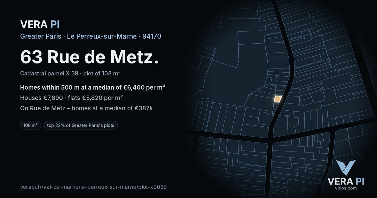 63 Rue de Metz, Le Perreux-sur-Marne at night – the plot lit, the parcels around coloured by the prices near them