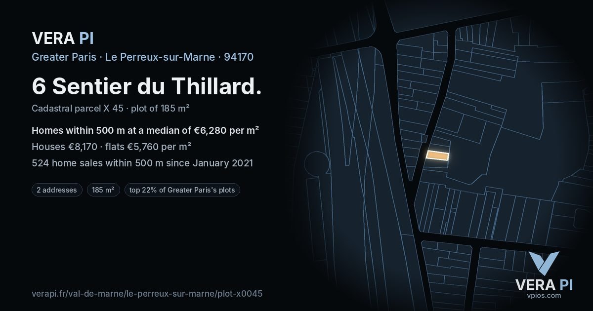 6 Sentier du Thillard, Le Perreux-sur-Marne at night – the plot lit, the parcels around coloured by the prices near them