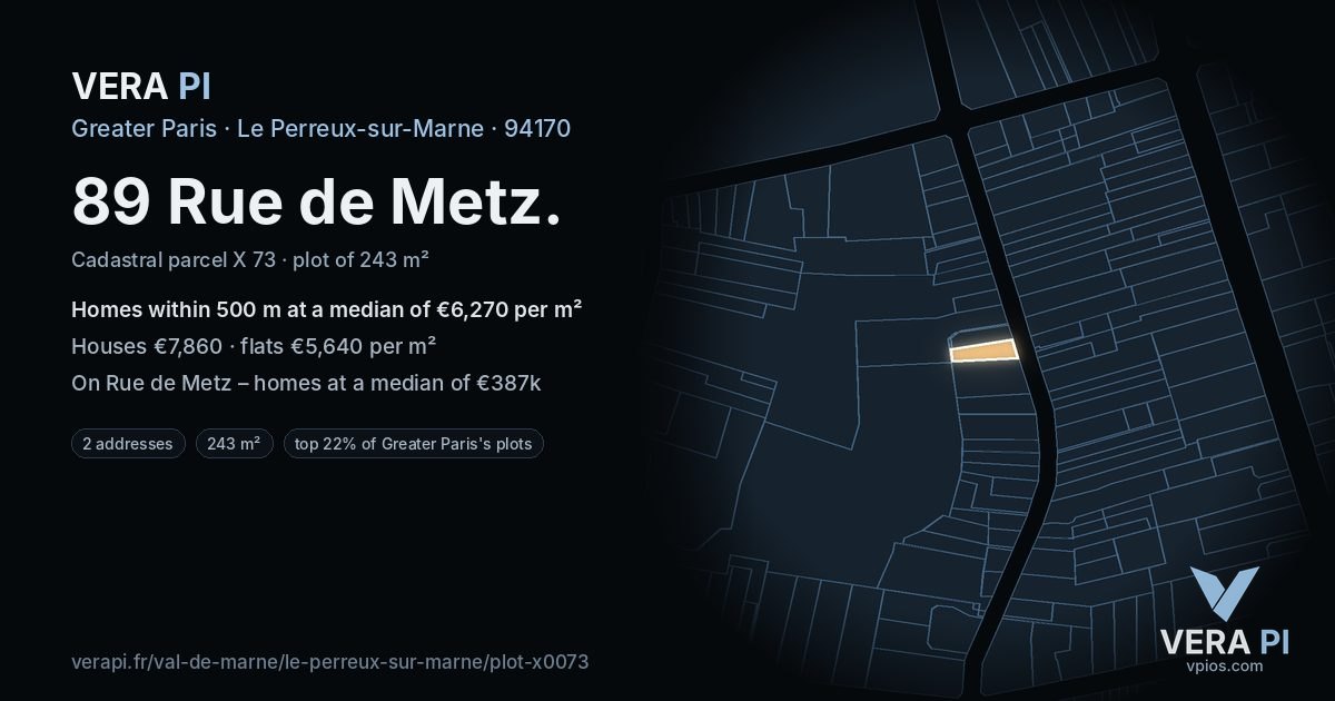 89 Rue de Metz, Le Perreux-sur-Marne at night – the plot lit, the parcels around coloured by the prices near them