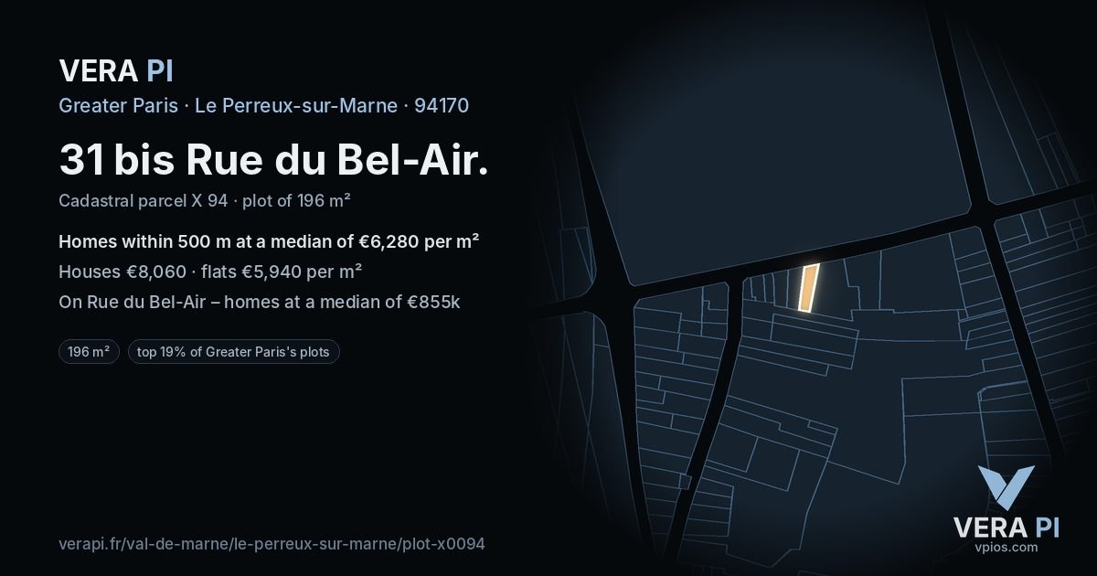 31 bis Rue du Bel-Air, Le Perreux-sur-Marne at night – the plot lit, the parcels around coloured by the prices near them