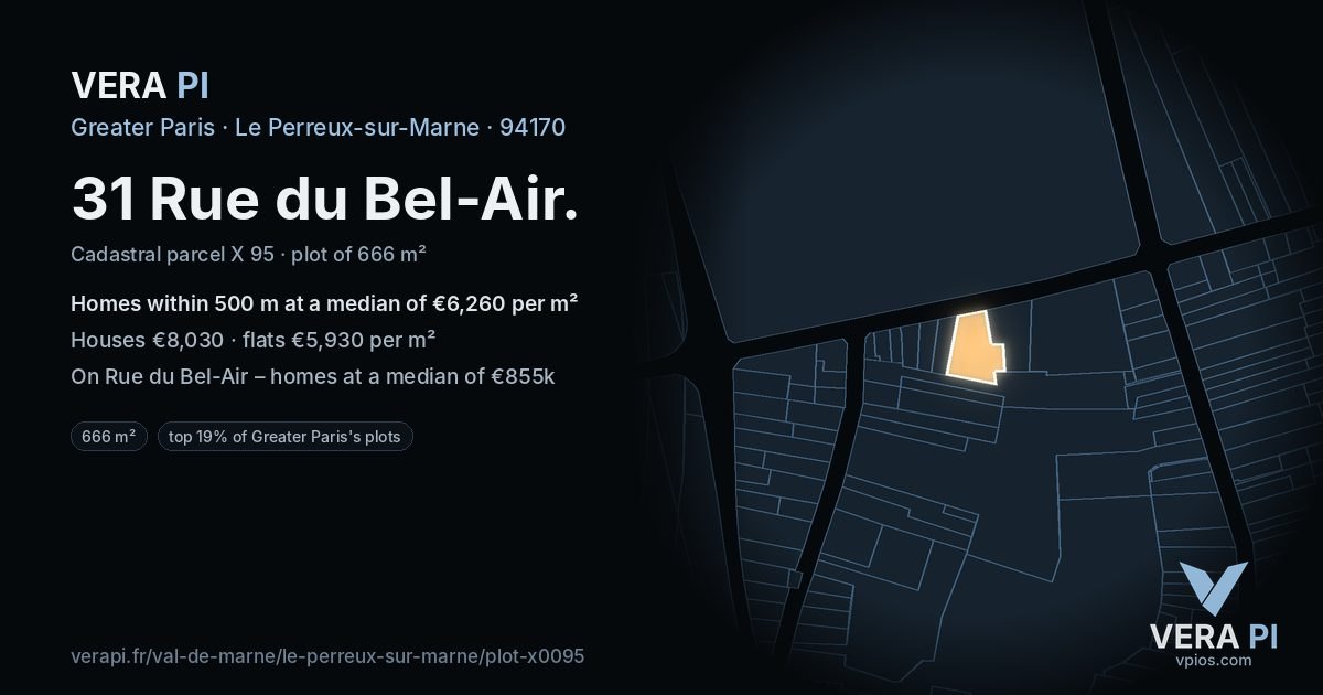 31 Rue du Bel-Air, Le Perreux-sur-Marne at night – the plot lit, the parcels around coloured by the prices near them