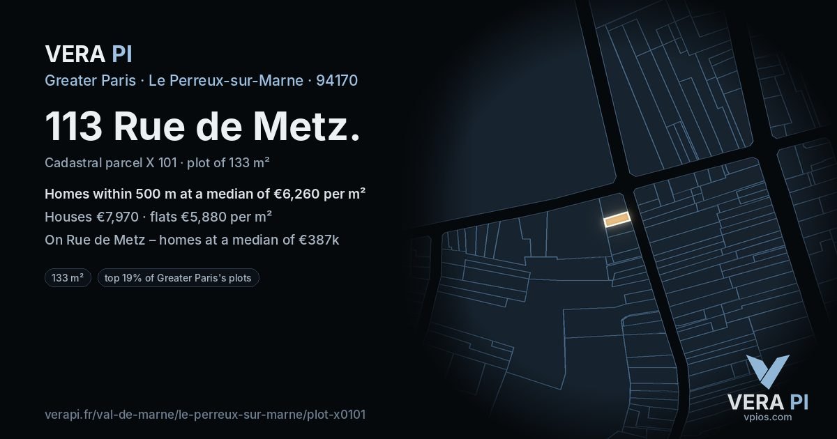 113 Rue de Metz, Le Perreux-sur-Marne at night – the plot lit, the parcels around coloured by the prices near them
