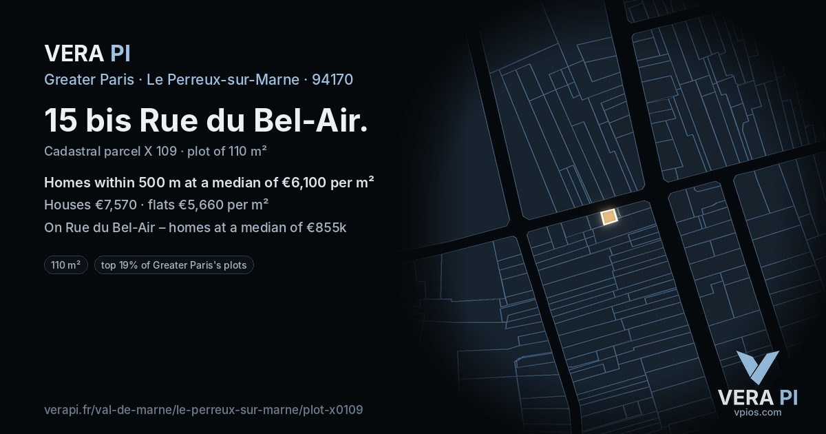 15 bis Rue du Bel-Air, Le Perreux-sur-Marne at night – the plot lit, the parcels around coloured by the prices near them
