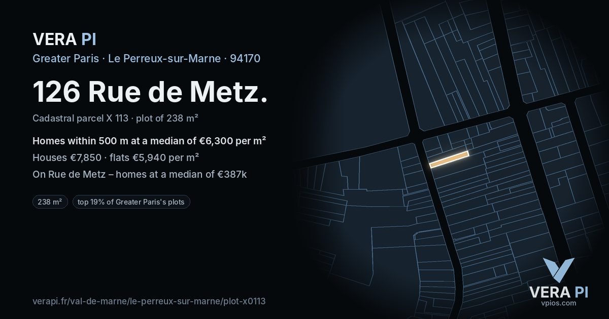 126 Rue de Metz, Le Perreux-sur-Marne at night – the plot lit, the parcels around coloured by the prices near them