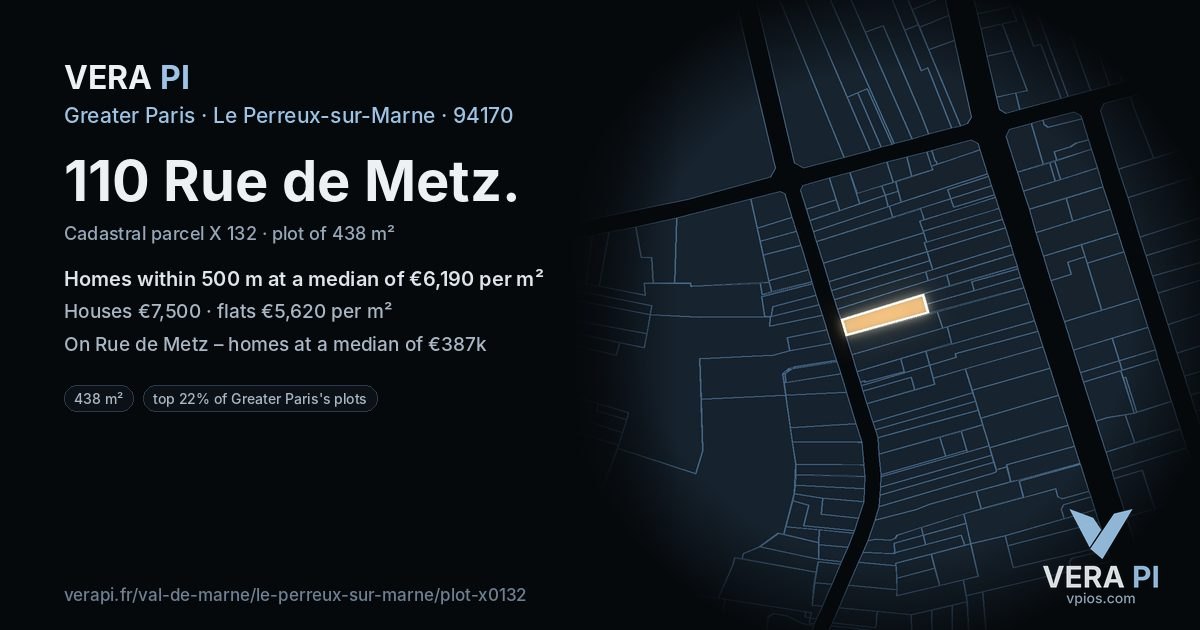 110 Rue de Metz, Le Perreux-sur-Marne at night – the plot lit, the parcels around coloured by the prices near them