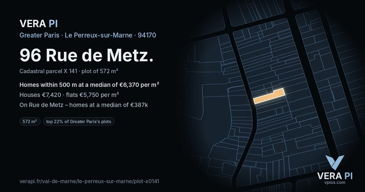 96 Rue de Metz, Le Perreux-sur-Marne at night – the plot lit, the parcels around coloured by the prices near them