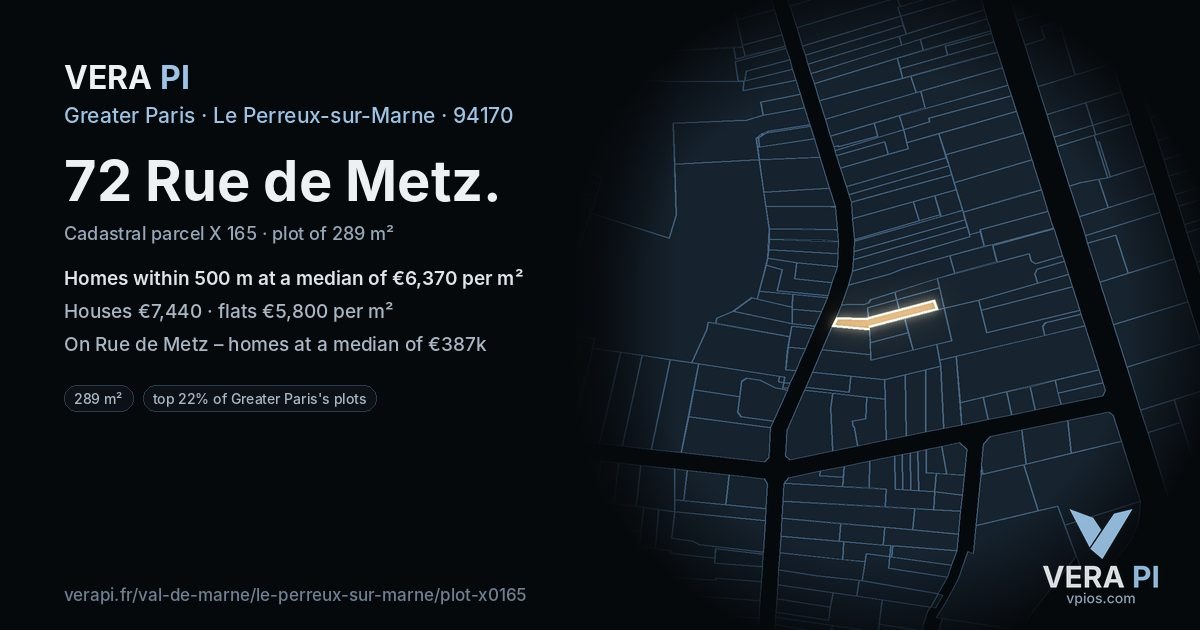 72 Rue de Metz, Le Perreux-sur-Marne at night – the plot lit, the parcels around coloured by the prices near them