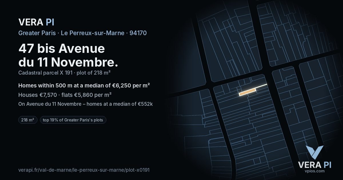 47 bis Avenue du 11 Novembre, Le Perreux-sur-Marne at night – the plot lit, the parcels around coloured by the prices near them