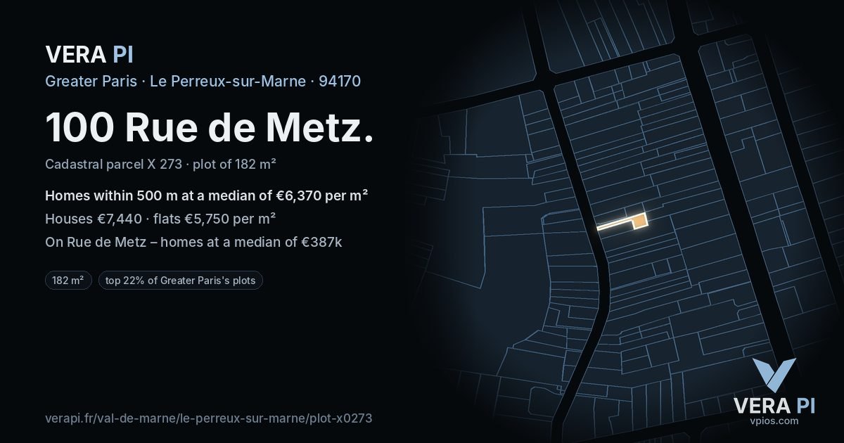 100 Rue de Metz, Le Perreux-sur-Marne at night – the plot lit, the parcels around coloured by the prices near them