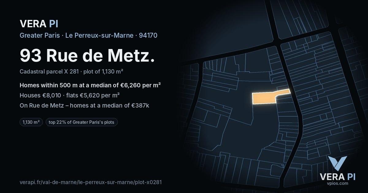 93 Rue de Metz, Le Perreux-sur-Marne at night – the plot lit, the parcels around coloured by the prices near them