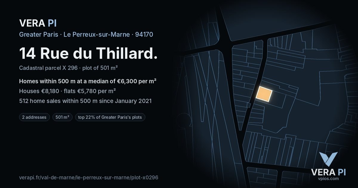 14 Rue du Thillard, Le Perreux-sur-Marne at night – the plot lit, the parcels around coloured by the prices near them