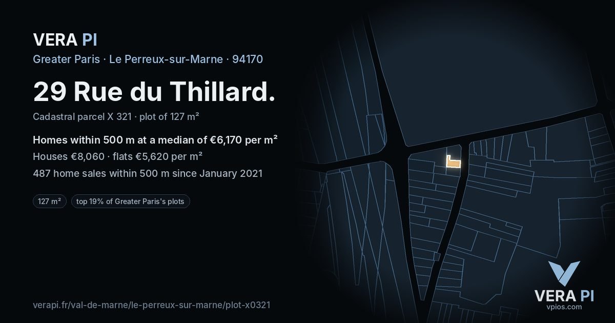29 Rue du Thillard, Le Perreux-sur-Marne at night – the plot lit, the parcels around coloured by the prices near them