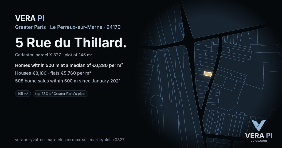 5 Rue du Thillard, Le Perreux-sur-Marne at night – the plot lit, the parcels around coloured by the prices near them