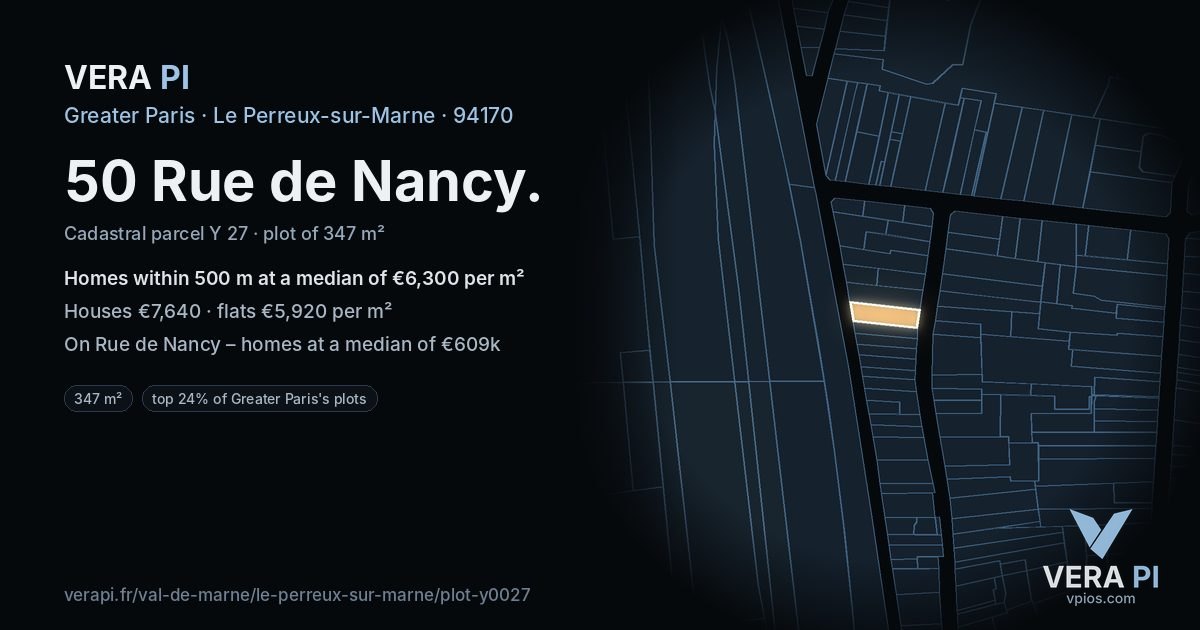 50 Rue de Nancy, Le Perreux-sur-Marne at night – the plot lit, the parcels around coloured by the prices near them