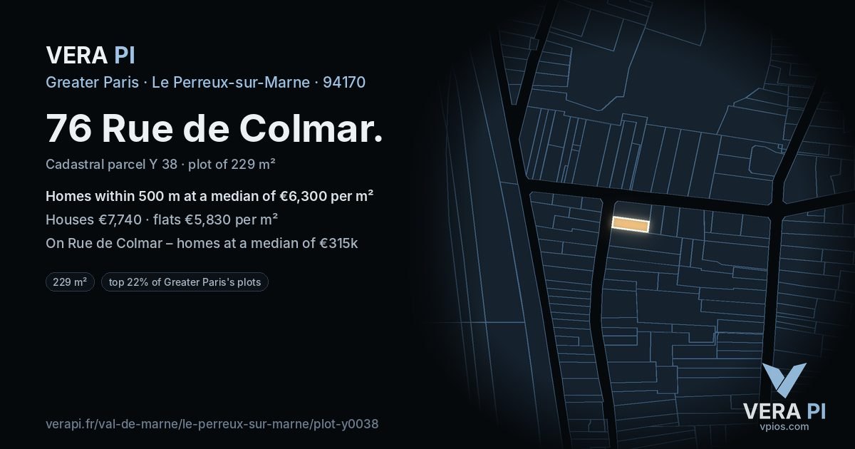 76 Rue de Colmar, Le Perreux-sur-Marne at night – the plot lit, the parcels around coloured by the prices near them