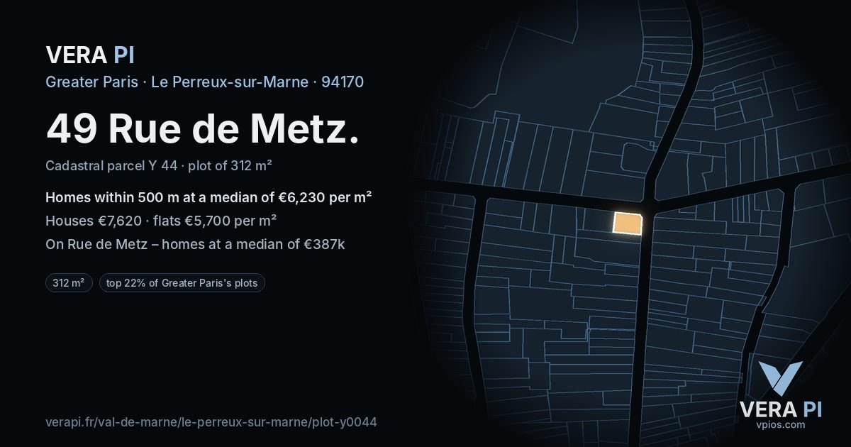 49 Rue de Metz, Le Perreux-sur-Marne at night – the plot lit, the parcels around coloured by the prices near them