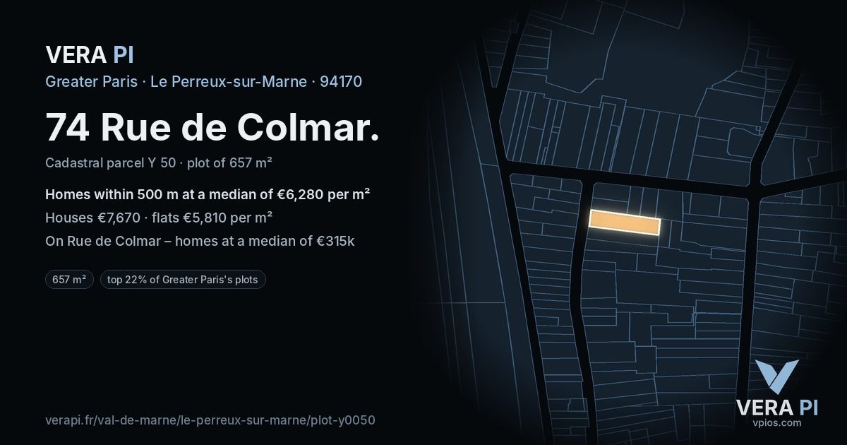 74 Rue de Colmar, Le Perreux-sur-Marne at night – the plot lit, the parcels around coloured by the prices near them