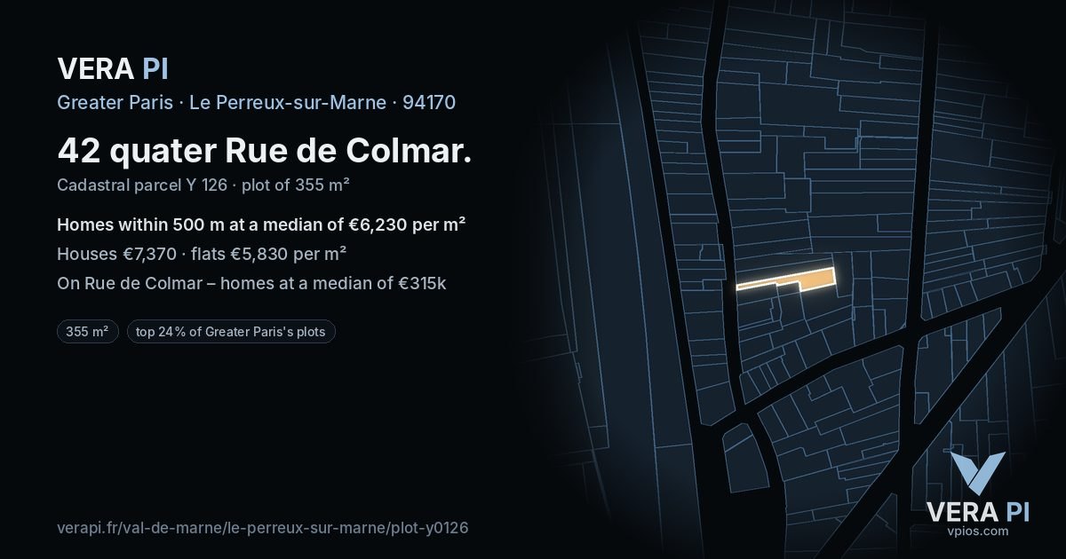 42 quater Rue de Colmar, Le Perreux-sur-Marne at night – the plot lit, the parcels around coloured by the prices near them