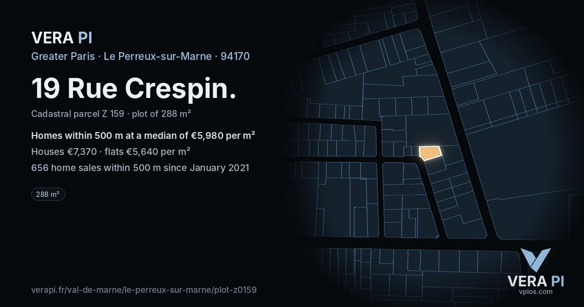 19 Rue Crespin, Le Perreux-sur-Marne at night – the plot lit, the parcels around coloured by the prices near them
