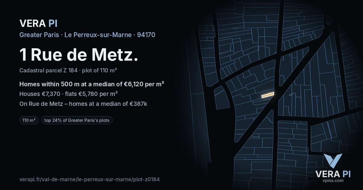 1 Rue de Metz, Le Perreux-sur-Marne at night – the plot lit, the parcels around coloured by the prices near them