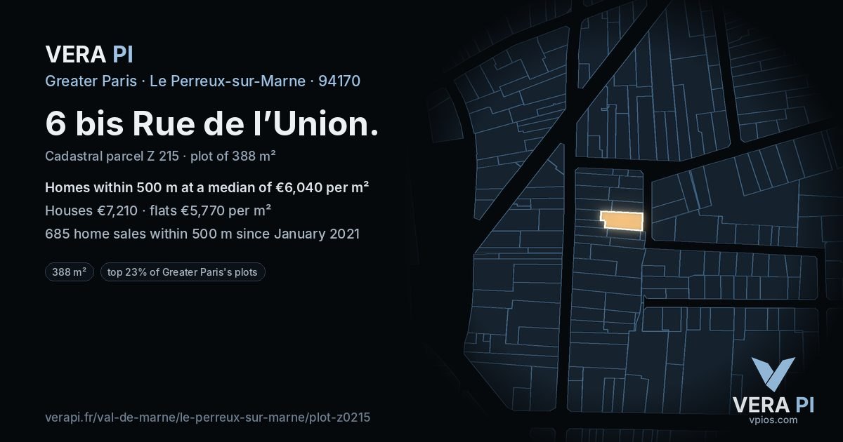 6 bis Rue de l’Union, Le Perreux-sur-Marne at night – the plot lit, the parcels around coloured by the prices near them