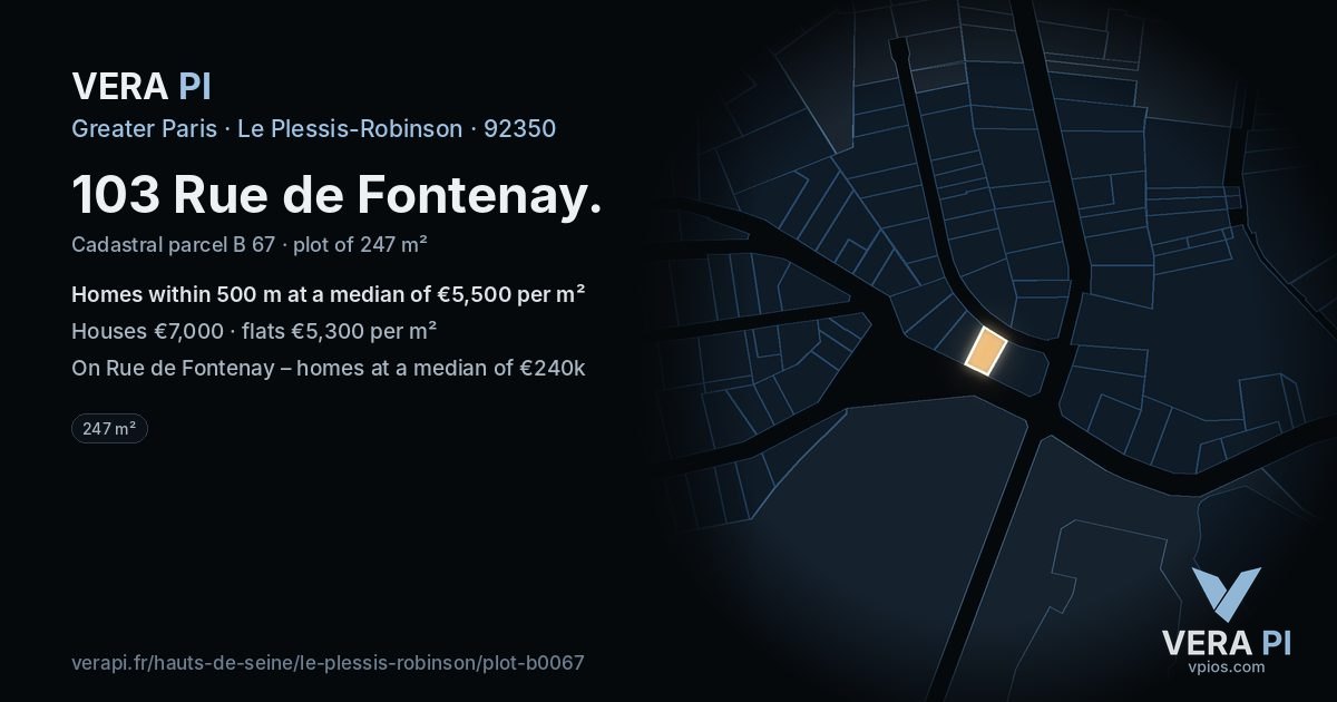103 Rue de Fontenay, Le Plessis-Robinson at night – the plot lit, the parcels around coloured by the prices near them