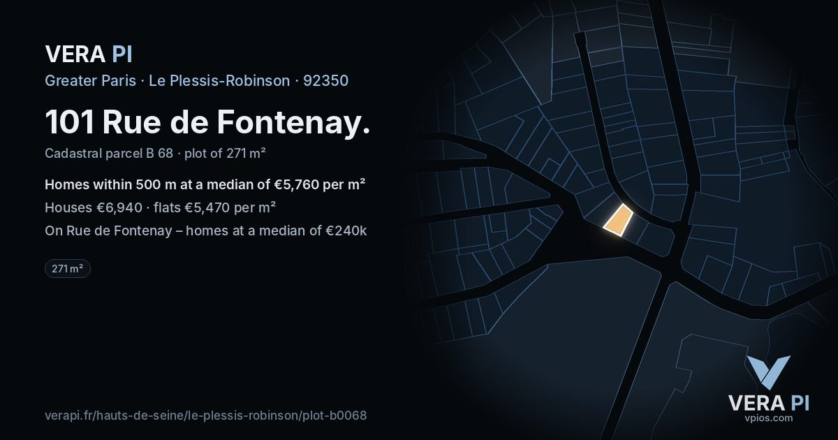 101 Rue de Fontenay, Le Plessis-Robinson at night – the plot lit, the parcels around coloured by the prices near them