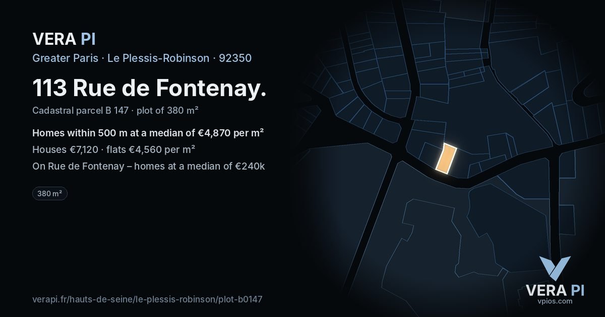 113 Rue de Fontenay, Le Plessis-Robinson at night – the plot lit, the parcels around coloured by the prices near them