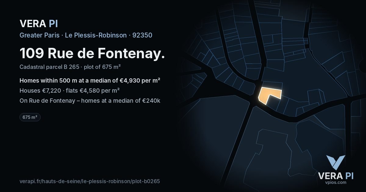 109 Rue de Fontenay, Le Plessis-Robinson at night – the plot lit, the parcels around coloured by the prices near them