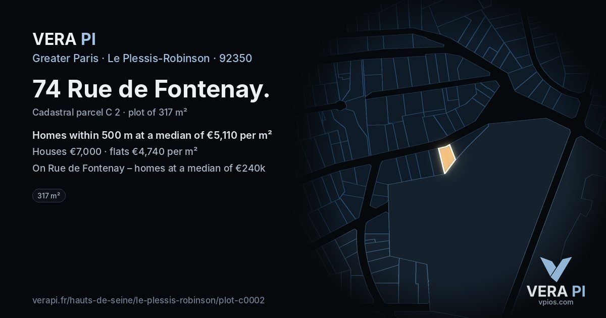 74 Rue de Fontenay, Le Plessis-Robinson at night – the plot lit, the parcels around coloured by the prices near them