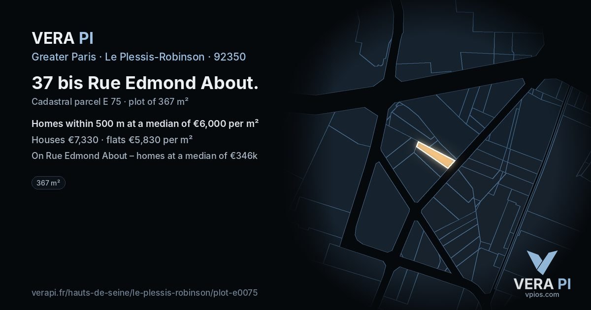 37 bis Rue Edmond About, Le Plessis-Robinson at night – the plot lit, the parcels around coloured by the prices near them