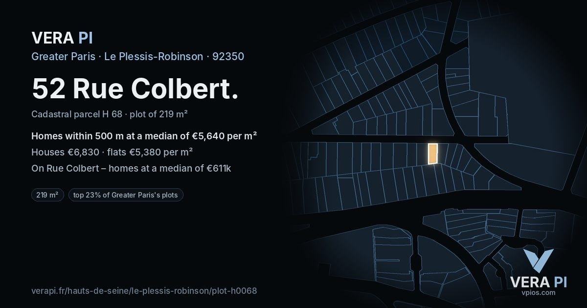 52 Rue Colbert, Le Plessis-Robinson at night – the plot lit, the parcels around coloured by the prices near them