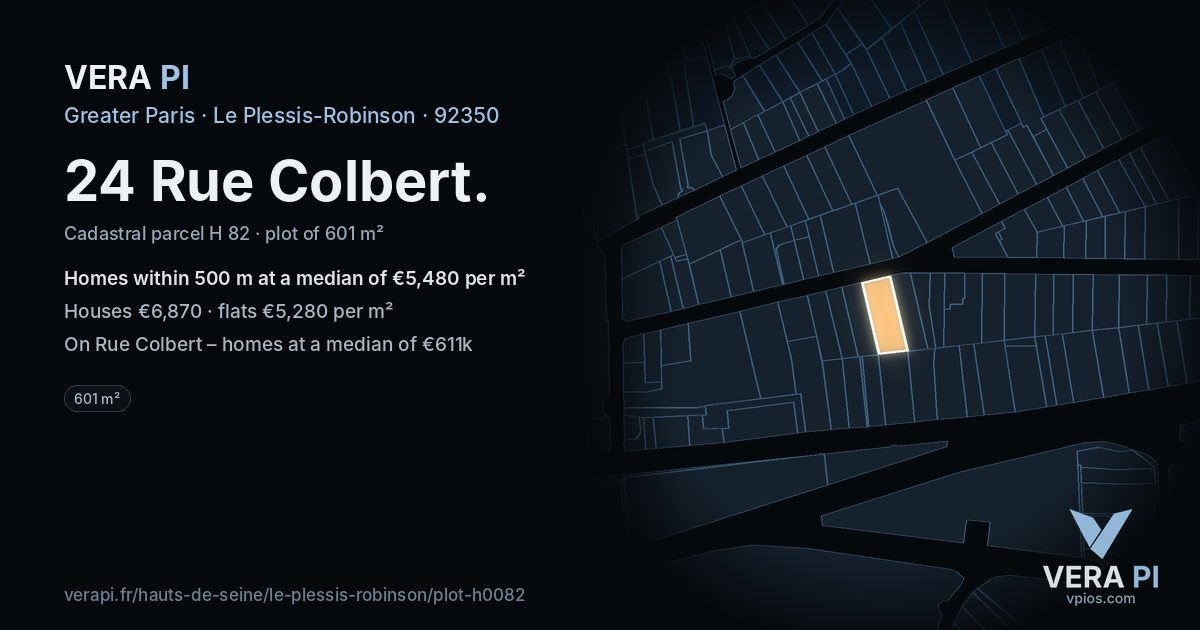 24 Rue Colbert, Le Plessis-Robinson at night – the plot lit, the parcels around coloured by the prices near them