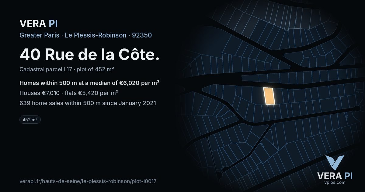 40 Rue de la Côte, Le Plessis-Robinson at night – the plot lit, the parcels around coloured by the prices near them