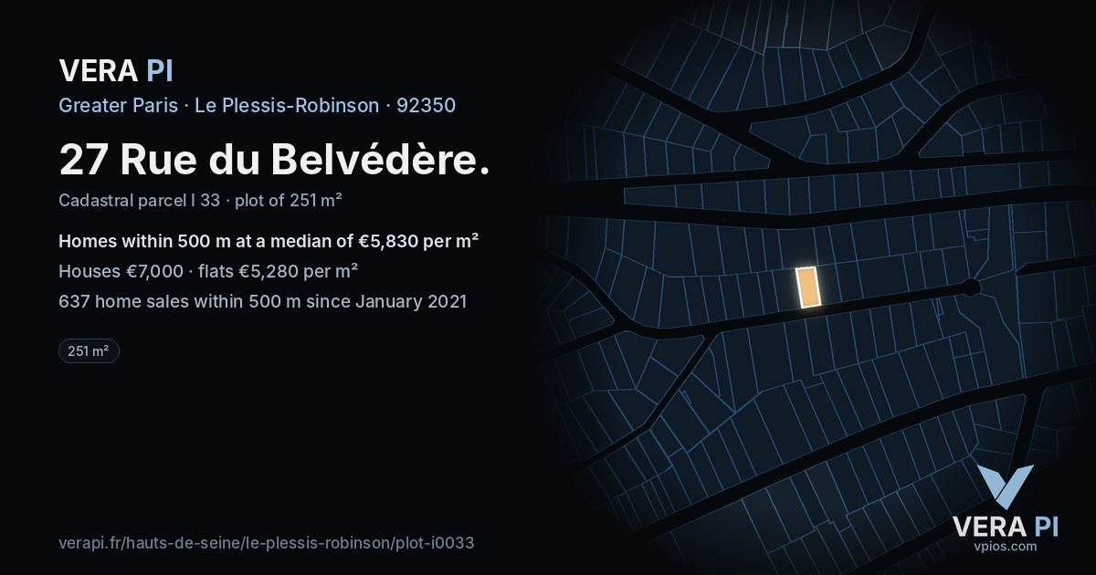 27 Rue du Belvédère, Le Plessis-Robinson at night – the plot lit, the parcels around coloured by the prices near them