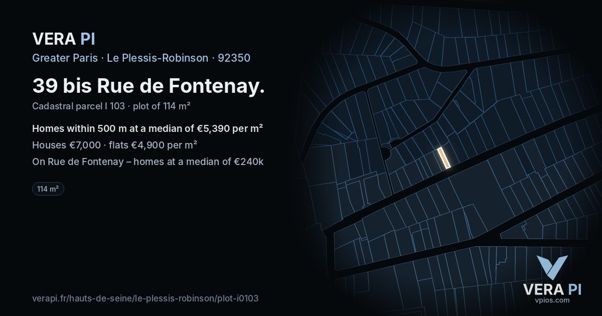 39 bis Rue de Fontenay, Le Plessis-Robinson at night – the plot lit, the parcels around coloured by the prices near them