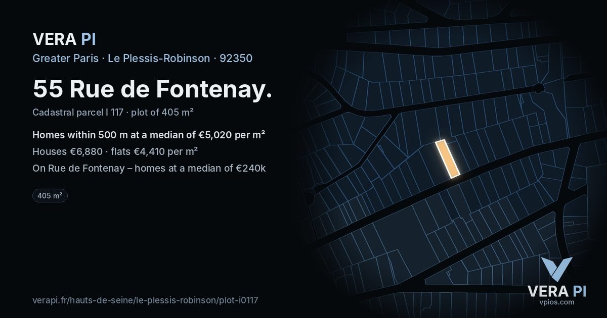 55 Rue de Fontenay, Le Plessis-Robinson at night – the plot lit, the parcels around coloured by the prices near them