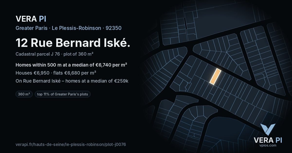 12 Rue Bernard Iské, Le Plessis-Robinson at night – the plot lit, the parcels around coloured by the prices near them