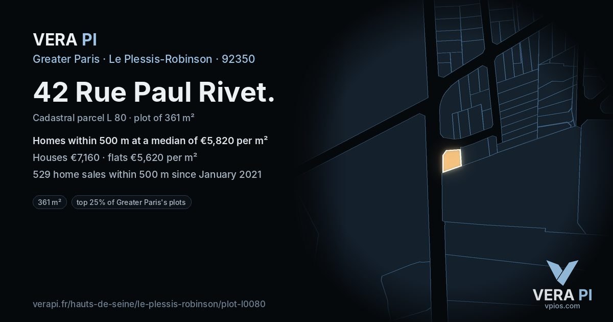 42 Rue Paul Rivet, Le Plessis-Robinson at night – the plot lit, the parcels around coloured by the prices near them