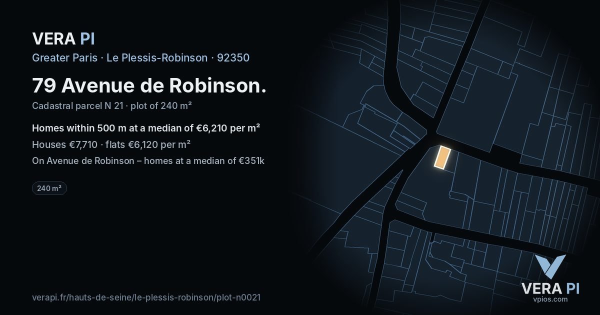 79 Avenue de Robinson, Le Plessis-Robinson at night – the plot lit, the parcels around coloured by the prices near them