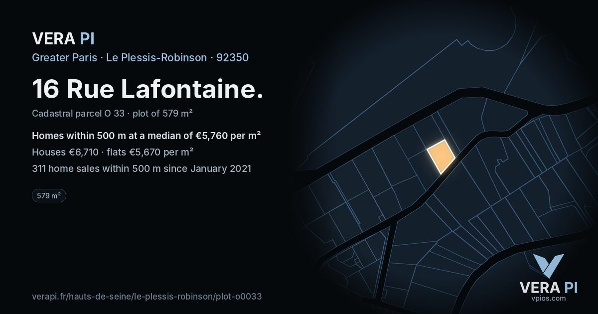 16 Rue Lafontaine, Le Plessis-Robinson at night – the plot lit, the parcels around coloured by the prices near them