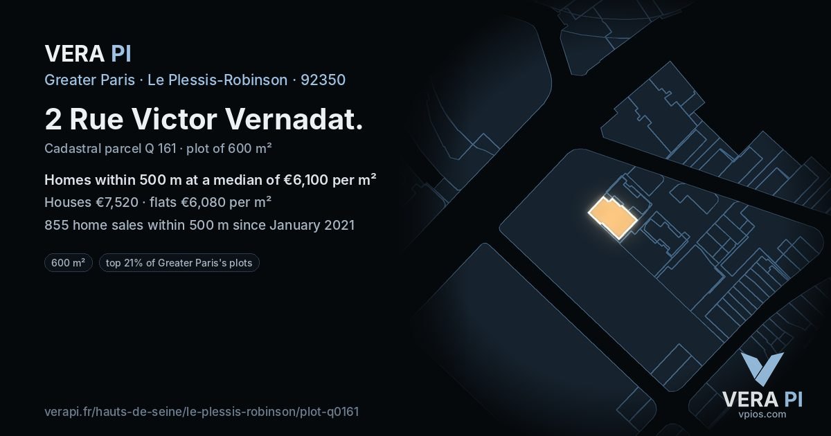 2 Rue Victor Vernadat, Le Plessis-Robinson at night – the plot lit, the parcels around coloured by the prices near them