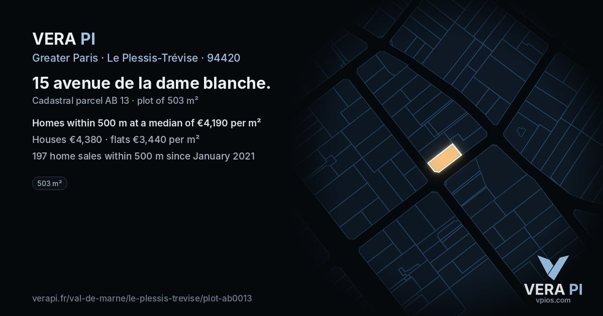 15 avenue de la dame blanche, Le Plessis-Trévise at night – the plot lit, the parcels around coloured by the prices near them